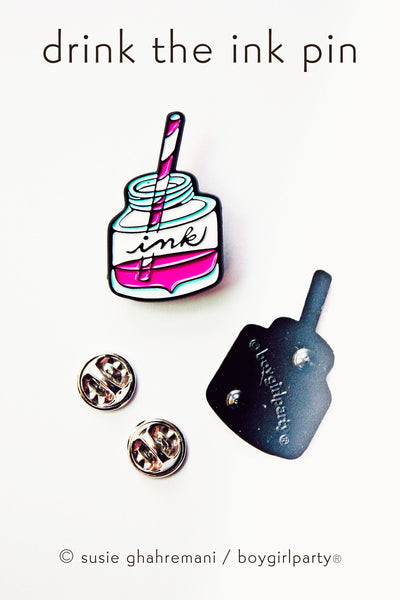 Drink the Ink Enamel Pin by boygirlparty — fountain pen ink pin – the ...
