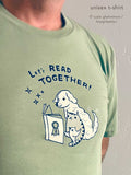 Let's Read Together - Unisex / Ladies Organic Graphic Tee in Sage Green
