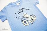 Let's Read Together Kids T-shirt Toddler T-shirt / Kids' Book T-Shirt